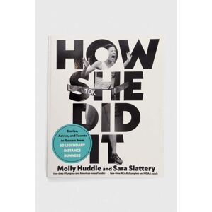 Album Potter/Ten Speed/Harmony/Rodale How She Did It, Molly Huddle, Sara Slatery