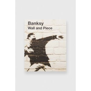 Knížka Banksy Wall and Piece, Banksy