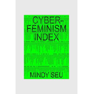 Knížka Cyberfeminism Index, Julianne Pierce, Legacy Russell, English