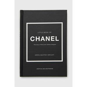 Knížka Welbeck Publishing Group Little Book Of Chanel, Emma Baxter-wright