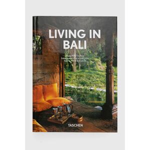 Knížka Taschen GmbH Living in Bali. 40th Ed., Anita Lococo