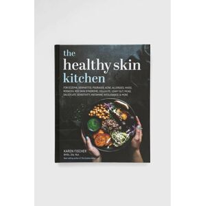 Knížka Exisle Publishing The Healthy Skin Kitchen, Karen Fischer