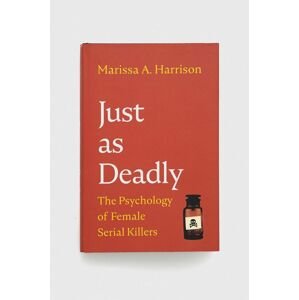 Knížka GMC Publications Just as Deadly, Marissa A. Harrison